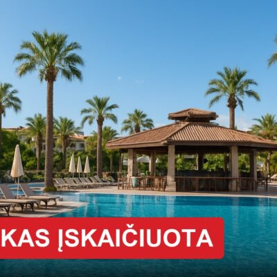 „Viskas įskaičiuota“ Turkijoje reiškia ne viską: ką personalas pasako tik paklaustas ir ką būtina padaryti pirmą dieną